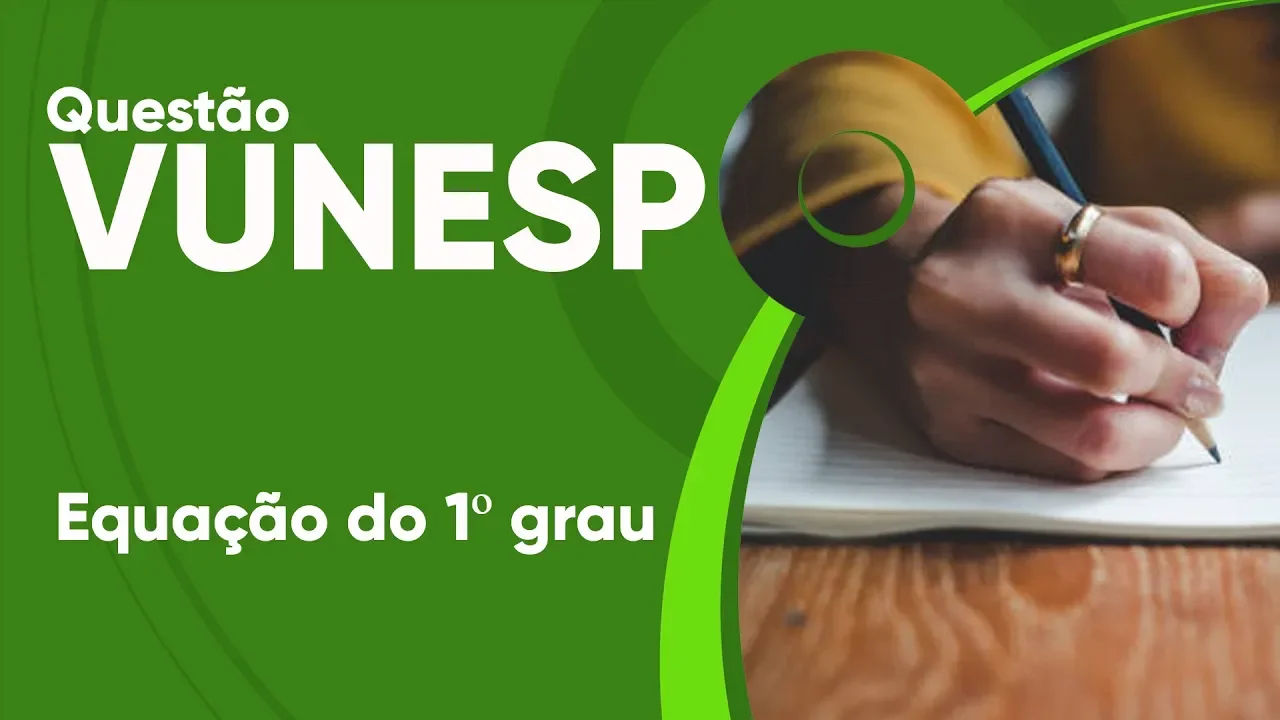 VUNESP 2019 - Equação do 1º grau com fração (questão resolvida) - P. M. de Arujá