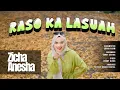 Lagu Zicha Anesha - Raso Ka Lasuah (Official Music Video) | Remix Minang Version