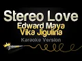 Download Lagu Edward Maya and Vika Jigulina - Stereo Love (Karaoke Version)