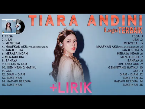 Download MP3 Tiara Andini Full Album (Lirik) - Lagu Pilihan Terbaik Tiara Andini - Lagu Indonesia Terbaru 2023