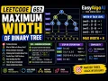 LeetCode 662 - Maximum Width of Binary Tree EasyAlgoAI