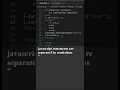 How to Make JavaScript statements are separated by semicolon in Html and CSS and JavaScript