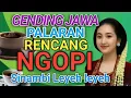 Download Lagu GENDING JAWA RENCANG NGOPI GENDING KLASIK GENDING PALARAN MANTAB
