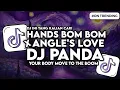 Download Lagu DJ YOUR BODY MOVE TO THE BOOM X ANGEL LOVE DJ PANDA VIRAL TIKTOK DJ HANDS JEDAG JEDUG