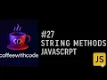 String Methods in JavaScript Web Development Course