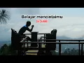 Download Lagu Belajar mencintaimu - Lagu slow rock terbaru