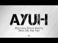 Download Lagu Ayuh-Malique, Ernie Zakri, Aman RA, Kmy Kmo (OST Filem Polis Evo 3)(Lirik)