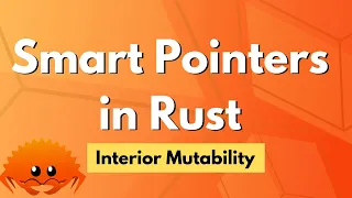 Smart Pointers in Rust - Interior Mutability