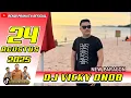 Download Lagu DJ VICKY ONOB NEW PARAGON 24 Agustus 2025 TINGGI KALI MUSIK NYA 