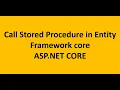 How to call Stored Procedure from Entity framework core in ASP NET