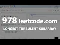 LeetCode 978 Longest Turbulent Subarray Solution