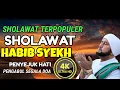 Download Lagu SHOLAWAT HABIB SYECH TERBARU 2025, SHOLAWAT PENYEJUK HATI