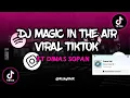 Download Lagu DJ MAGIC IN THE AIR VIRAL TIKTOK STYLE TERBARU 2024 🗿 ft ( @pinkysopan )