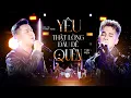 Download Lagu THE MEN | YÊU THẬT LÒNG ĐÂU DỄ QUÊN | COMPOSER: THANH HƯNG (LIVETOUR CẢM XÚC TRỞ LẠI - TP. HẠ LONG)