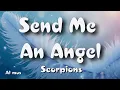 Lagu Scorpions - Send Me An Angel  (Lyrics)