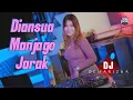 Download Lagu DJ MINANG TERBARU 2024 - DIANSUA MANJAGO JARAK || DJ DEMARIZKA