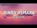 Download Lagu Beby Acha - Rindu Asmara (LYRICS) 🎵