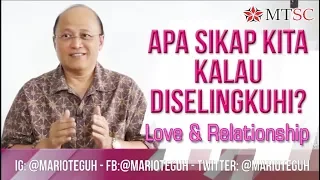 Download Apa Sikap Kita Kalau Diselingkuhi - Mario Teguh Love \u0026 Relationship MP3