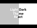 Light and Dark Theme in React JS Dark Mode to Light Mode in React React JS