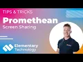 Promethean Tips Tricks Screen Sharing