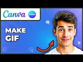 How To Make A GIF In Canva Easiest Way 2026 Guide