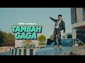 Download Lagu Rendy Da Silva - TAMBAH GAGA ( OFFICIAL MUSIC VIDEO )