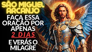 SÃO MIGUEL ARCANJO OPERA O IMPOSSÍVEL | FAÇA ESTA ORAÇÃO POR 2 DIAS E VEJA O MILAGRE!