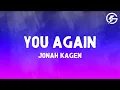 You Again - Jonah Kagen (Lyrics)