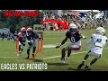 The Philadelphia Eagles New England Patriots JOINT PRACTICE Highlights Got WILD
