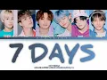 NCT DREAM '7 DAYS' LYRICS (color coded lyrics han/rom/eng/가사)