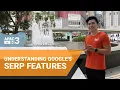 A Visual Guide to Google s SERP Features -