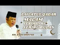 Download Lagu KH. ZAINUDDIN MZ | LAILATUL QADAR MALAM SERIBU BULAN