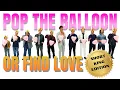 Ep 14 Pop the Balloon or Find Love SHORT KINGS EDITION - A Real One
