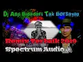 Lagu Dj Anji Bidadari Tak Bersayap - Remix Terbaik 2019 - Spectrum Audio 🔊