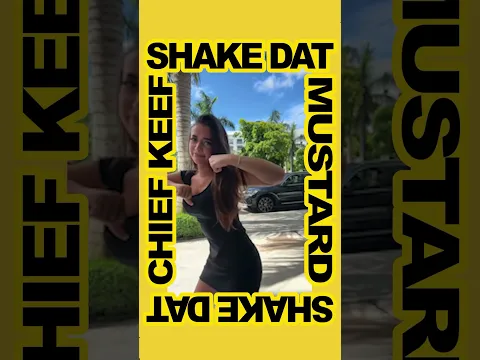 SHAKE DAT! 😁