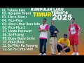 Download Lagu KUMPULAN LAGU TIMUR TERHITS 2025‼️ NO IKLAN❗
