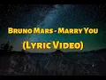 Download Lagu Bruno Mars - Marry You (Lyrics Video 4K)