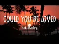 Download Lagu Bob Marley - Could You Be Loved (Lyrics)