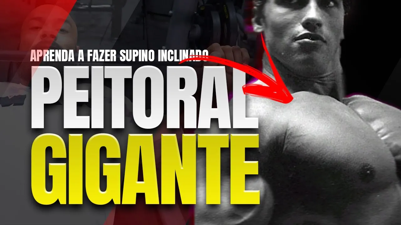 COMO AUMENTAR O PEITORAL - SUPINO INCLINADO DE FORMA CORRETA
