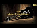 Download Lagu Spin - Malam Semakin Dingin [Lirik]