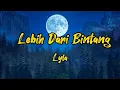Download Lagu Lebih Dari Bintang - Lyla (lirik) | Kau lebih dari sekedar bintang bintang
