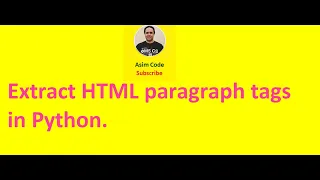 Extract and count HTML paragraph tags in Python
