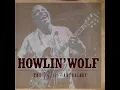 Rockin' The Blues - Howlin' Wolf