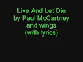 Live And Let Die by Paul McCartney and Wings with lyrics