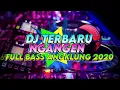 Lagu Dj Ngangen - Anggun Pramudita Full Bass Angklung Slow Terbaru 2020