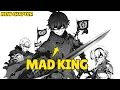 The MAD KING Built An Army Of PSYCHOPATHS Then Conquered The WORLD Manga Recap