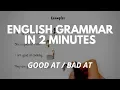 Download Lagu Are you good at English? - English Grammar in 2 Minutes - Good at vs. Bad at