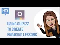 Using Quizizz to create engaging lessons
