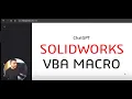 SOLIDWORKS API Developer Writes VBA Macro with ChatGPT