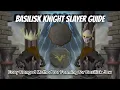 Basilisk Knight Slayer Guide - Easy Ranged Method for Farming for Basilisk Jaw